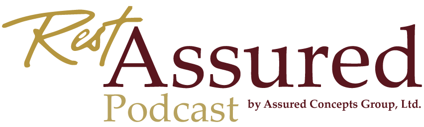 The Rest Assured Podcast